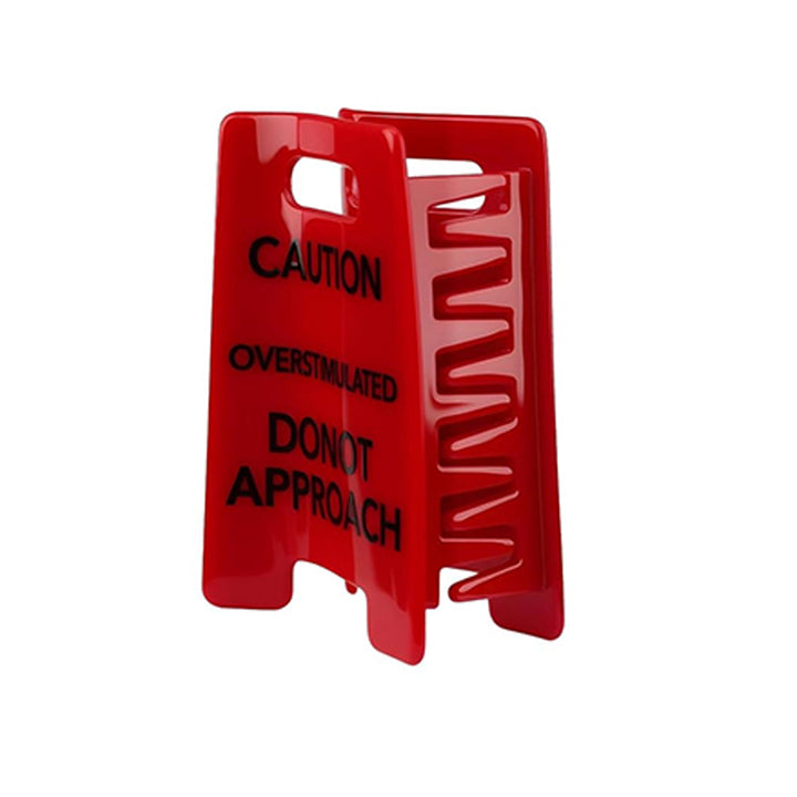 "Overstimulated" Warning Sign Novelty Hair Clip