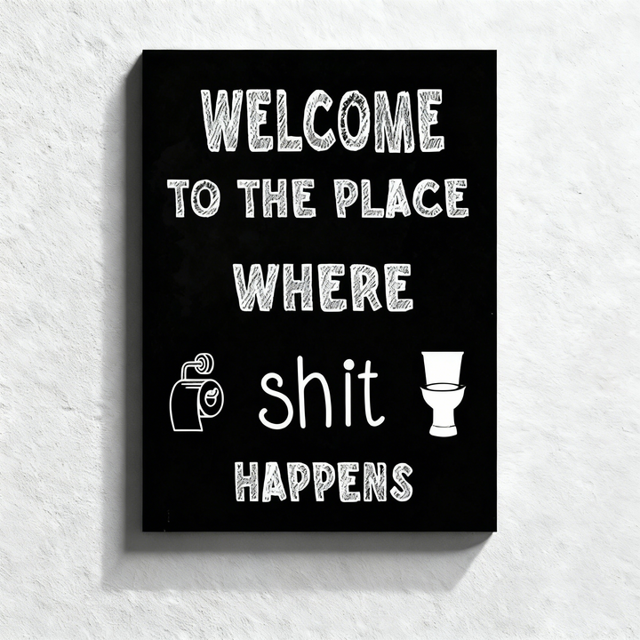 Fun bathroom wall art—"Welcome to the Place (Toilet &amp; Roll Included)