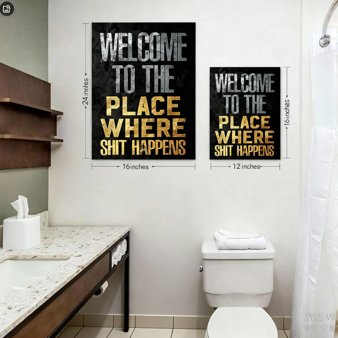 Fun bathroom wall art—"Gilded &amp; Grungy: Welcome to the (Fancy) Shit Place"